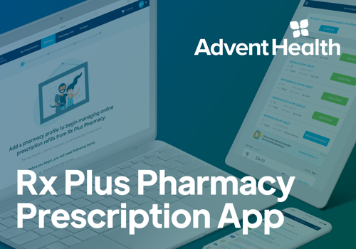 AdventHealth Rx Plus Prescription Refill App