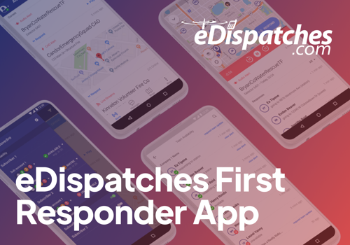 eDispatches First Responder App