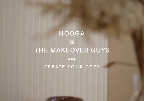 HOOGA x The Makeover Guys